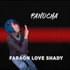 Panocha by Faraón Love Shady iTunes Track 1