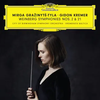 Weinberg: Symphonies Nos. 2 & 21 by Mirga Gražinytė-Tyla, Gidon Kremer, City of Birmingham Symphony Orchestra & Kremerata Baltica album reviews, ratings, credits