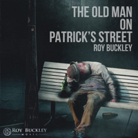 Roy Buckley - The Old Man on Patrick's Street artwork
