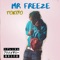 Mr. Freeze - Tokiyo lyrics