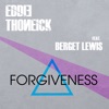 Forgiveness (feat. Berget Lewis)