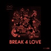 Break 4 Love (feat. Keith Thompson)