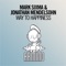 Way To Happiness - Mark Sixma & Jonathan Mendelsohn lyrics