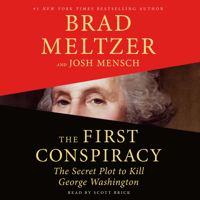 Brad Meltzer & Josh Mensch - The First Conspiracy artwork