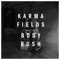 An Underground System of Forgotten Machines - Karma Fields lyrics