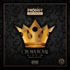 Crown Royal Riddim - EP, 2019