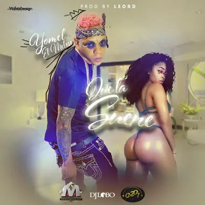 Que La Suene - Single - Yomel El Meloso