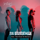 Bad Influencers (feat. Alemán & Talia Eisset) artwork