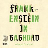 Ahmed Sadaawi - Frankenstein in Baghdad artwork