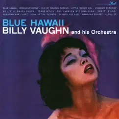 Blue Hawaii by Billy Vaughn and His Orchestra album reviews, ratings, credits