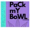 Pack My Bowl - TeeBridda lyrics
