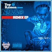 Top Ramen N!&&@ Remix - EP artwork