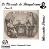 Le vicomte de Bragelonne - Alexandre Dumas
