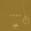 No Time for Love - Single album lyrics, reviews, download
