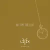 Stream & download No Time for Love - Single