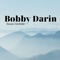 Bobby Darin' - Susan Gerhold lyrics