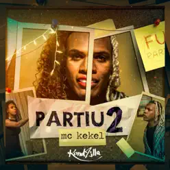 Partiu 2 - Single - MC Kekel Partiu 2 - Single - MC Kekel