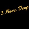 3 Beers Deep - Single