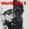 World War 5 (feat. Kmoe the Great) - East Atlanta ANT lyrics