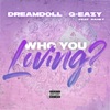 Who You Loving? (feat. G-Eazy & Rahky) - Single