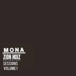 ZionnoiZ Recordings Sessions, Vol. 1 by MONA album reviews, ratings, credits