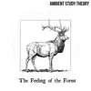 The Feeling of the Forest album lyrics, reviews, download