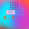 E.T. - Single album lyrics, reviews, download