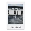 The Calm - EP album lyrics, reviews, download
