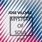 Mystery of the Soul - Jose Vilches lyrics