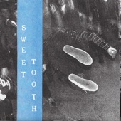 Sweet Tooth - Youth Corrupter