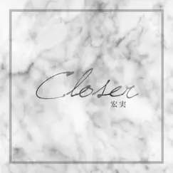 Closer - Single by Hiromi album reviews, ratings, credits