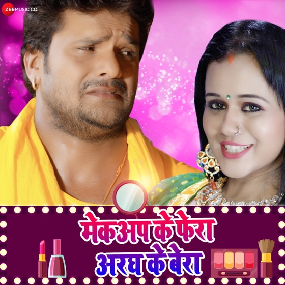Cover artwork for Makeup Ke Phera Aragh Ke Bera