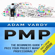 Adam Vardy - PMP: The Beginners Guide to Pass Your Project Management Professional Exam (Unabridged)