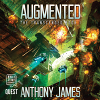 Anthony James - Augmented: The Transcended, Book 1 artwork