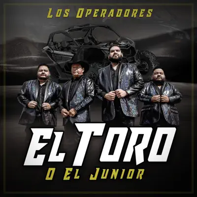 El Toro O el Junior - Single - Los Operadores