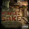 Heavenz Sake (feat. Solomon Childs & Huskyboy) - Single album lyrics, reviews, download