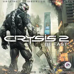 Crysis 2: Be Fast! (Original Videogame Soundtrack) by EA Games Soundtrack & Hans Zimmer album reviews, ratings, credits