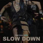 Slow Down artwork