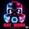 Dat Work (feat. Max Payne Shawty) [Radio Edit] artwork