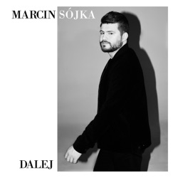 Marcin Sójka - Dalej