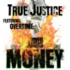 Money (feat. Overtime) - Single album lyrics, reviews, download