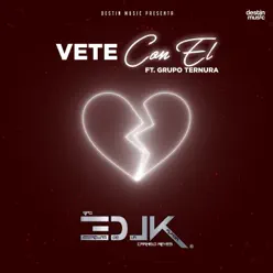 Vete Con El (feat. Grupo Tenura) - Single - Estrellas de la kumbia Vete Con El (feat. Grupo Tenura) - Single - Estrellas de la kumbia