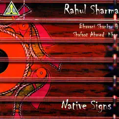 Native Signs by Rahul Sharma album reviews, ratings, credits