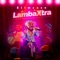 Lambaxtra - Slimcase lyrics