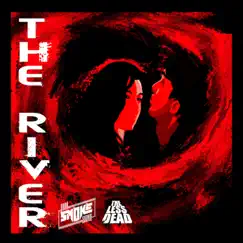 The River - Single by Dark Smoke Signal & The Less Dead album reviews, ratings, credits