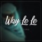 Way Le Le (feat. Doğan Tunç) artwork