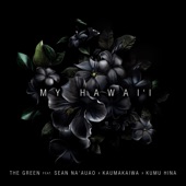 My Hawai'i (feat. Sean Na'auao, Kaumakaiwa, Kumu Hina) artwork