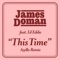 This Time (feat. Lil Eddie) [Azello Remix] - James Doman lyrics