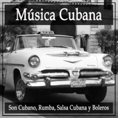 Música Cubana: Clásicos del Son Cubano, Rumba, Salsa Cubana y Boleros artwork