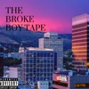 The Broke Boy Tape - EP